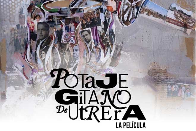 Estreno en Utrera de la película documental: Potaje Gitano de Utrera